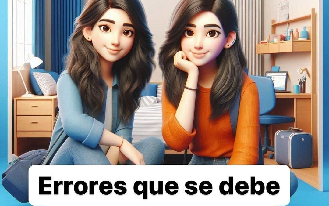 Errores que se deben evitar en el dorm