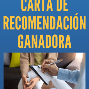 ¿Cómo solicitar una carta de recomendación ganadora?